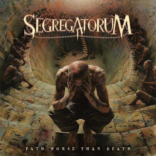 Segregatorum : Path Worse Than Death